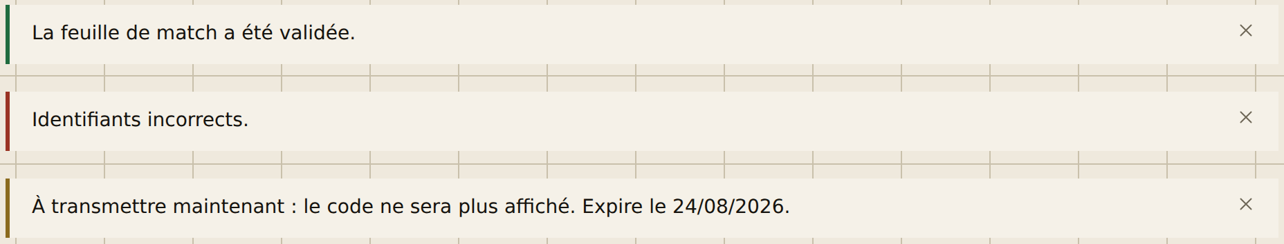Trois bandeaux : succès en vert, erreur en rouge, avertissement en ocre.